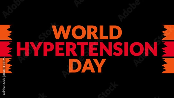 Fototapeta World Hypertension Day text with side lines on a black background. Which is observed every year in May to celebrate World Hypertension Day.