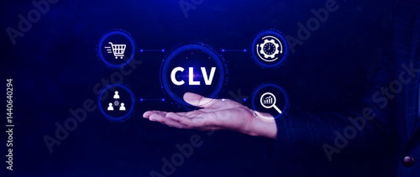 Fototapeta CLV, Customer lifetime value concept, Increasing CLV marketing strategy planning, measure of average customer revenue generated over their entire relationship with company.