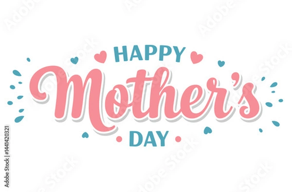 Fototapeta Happy Mother's Day typography vector with handwritten calligraphy and pink hearts – Elegant lettering design isolated on transparent background