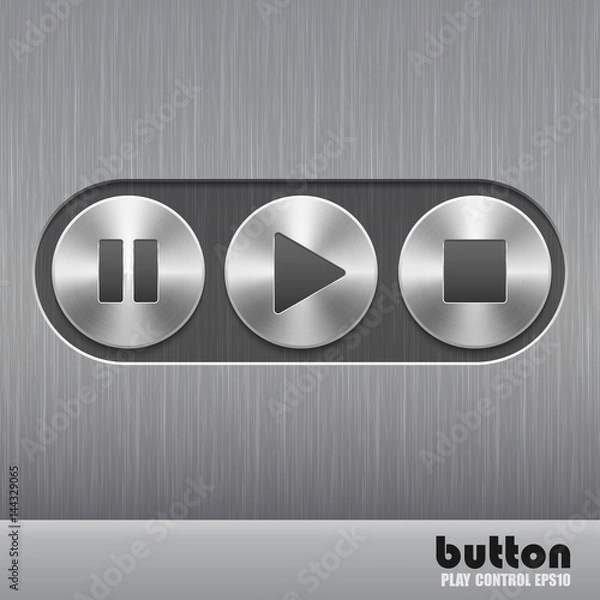 Fototapeta Set of round metal button with brushed texture and symbols of play, stop and pause