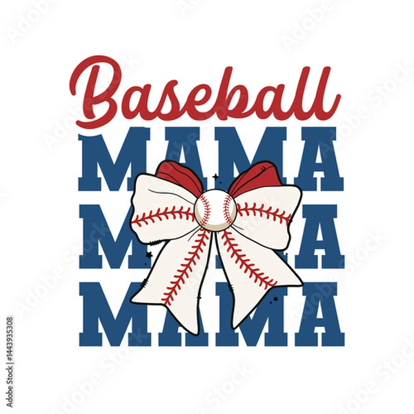 Obraz Baseball Mama vector design featuring bold blue MAMA text stacked in the background with a central baseball and stitched white bow in the foreground, ideal for sports moms and fan apparel