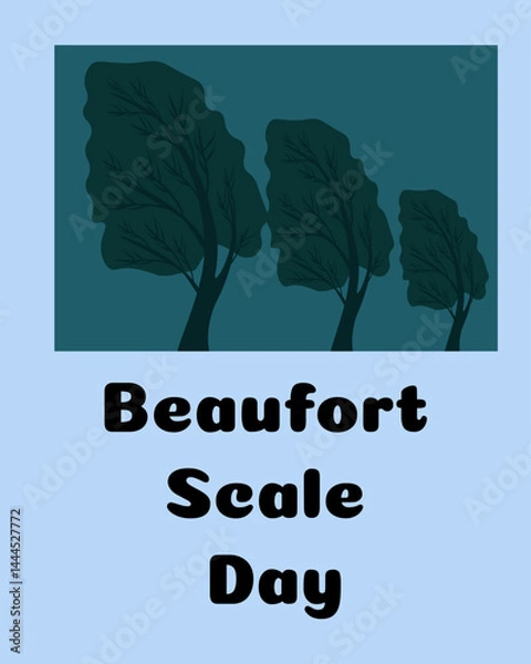Obraz Beaufort Scale Day, a design idea for a vertical poster, banner or leaflet for a date about a weather phenomenon