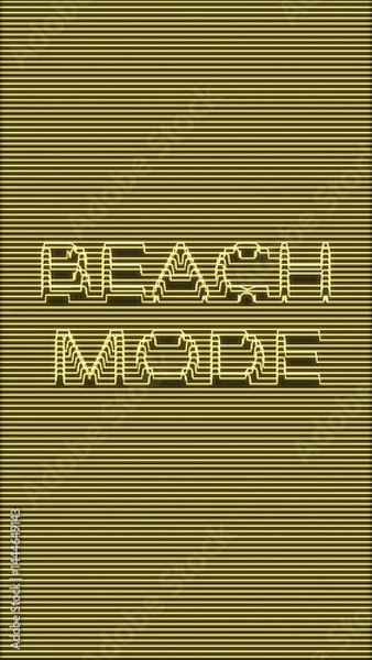 Fototapeta Beach Mode is written in pale yellow neon contour lines across a dark olive background, combining a clean digital layout with warm summer-inspired styling in a still typographic artwork.