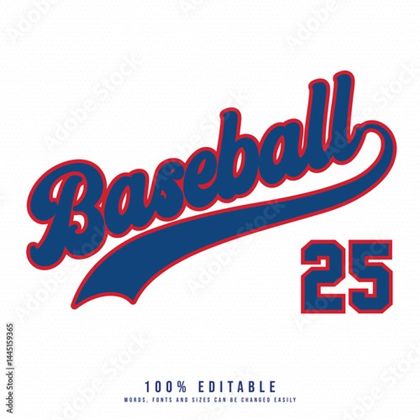 Fototapeta Baseball 25 text effect vector. Editable college t-shirt design printable text effect vector.