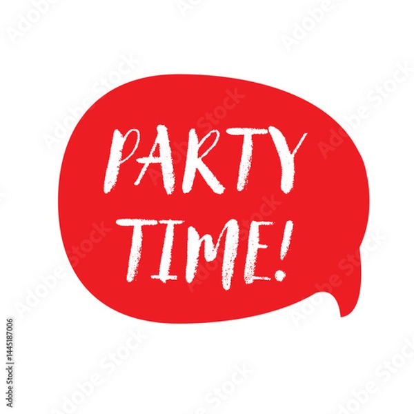 Fototapeta Party time message bubble sign red