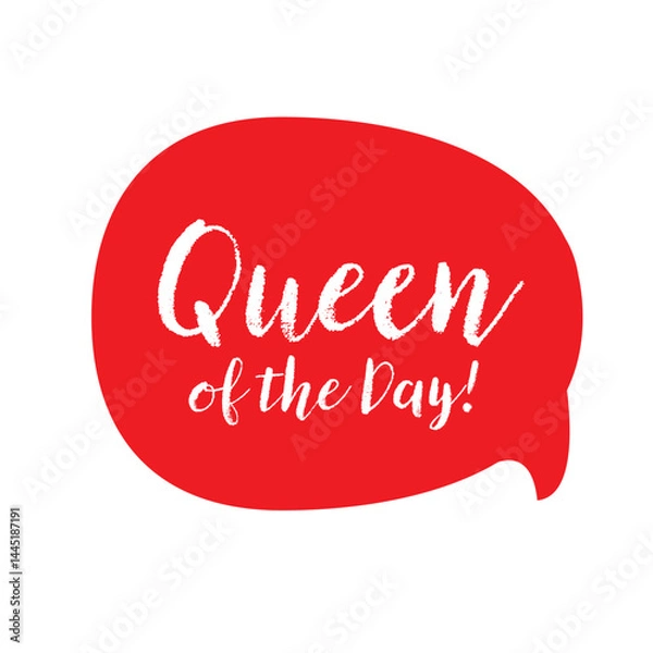 Obraz Queen of the Day message bubble