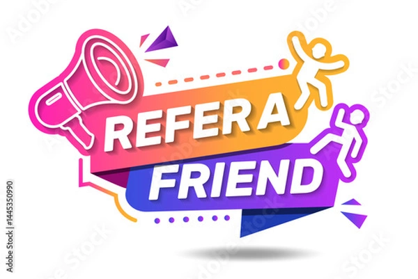 Fototapeta Refer a friend. Design layout for recruiters. Refer a friend banner with bullhorn for referral program promo, friends social media marketing, information share reference advice or suggestion.