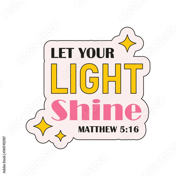 Obraz Christian sticker in groovy style. Bible passage MATTHEW 5:16 Let your light shine