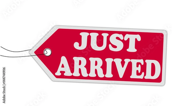 Obraz Just arrived red speech bubble label or sign