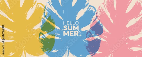 Obraz Hello Summer. Brush stroke monstera leaf. Summertime background with tropical leaves for Summer season creative graphic design. Vector illustration.
