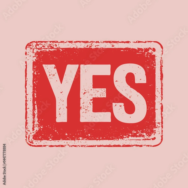 Fototapeta Yes Stamp, Red Grunge Affirmative Mark, Approval Notification, Positive Response Text Illustration