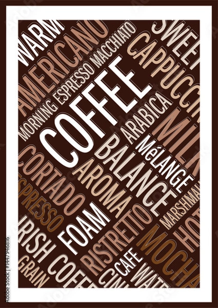 Fototapeta Coffee poster in the form of a font composition. Work in shades of brown. For placement in bars, restaurants, shops.