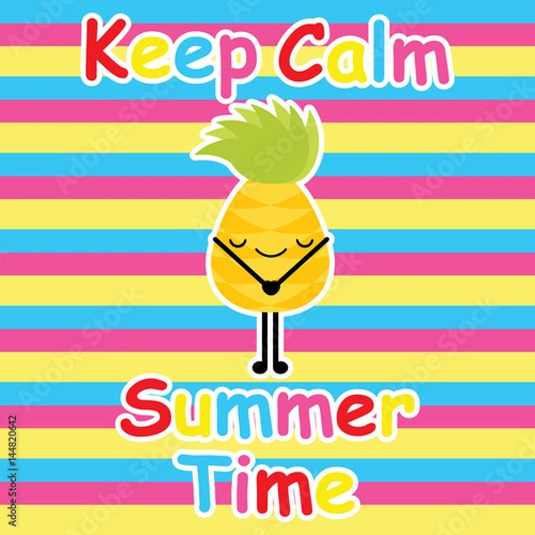 Fototapeta Cute pineapple keep calm on striped background vector cartoon, summer postcard, wallpaper, and greeting card, T-shirt design for kids vector illustration