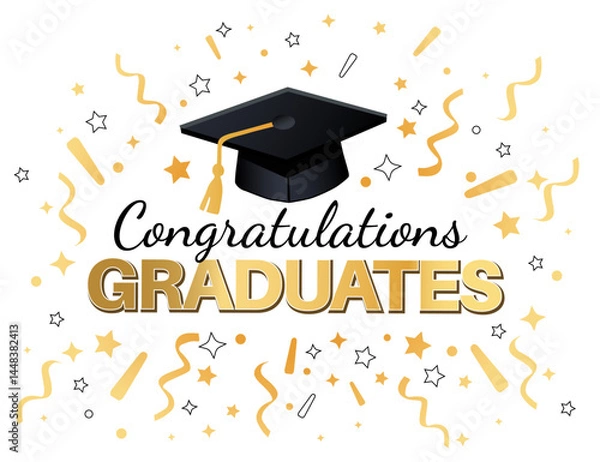 Fototapeta Sign Text for Graduation - Congratulations Graduates on White Background in Black and Gold Lettering with Fun and Exciting Confetti