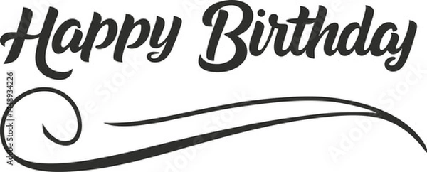 Fototapeta Happy Birthday Typography Vector | Elegant Calligraphy Design with Decorative Swirls for Greeting Cards