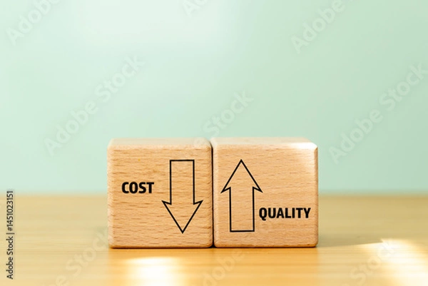 Fototapeta Costs down, quality up. Company management strategy. Increasing efficiency and reducing unnecessary costs. The concept of business success and effective management.