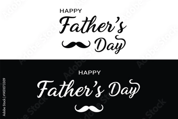 Fototapeta Happy Father's Day Calligraphy Vector - Mustache Art, Trendy Text Greeting for Modern Celebrations