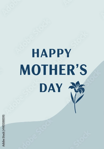 Obraz Minimalist Happy Mothers Day Greeting with Blue Lily
