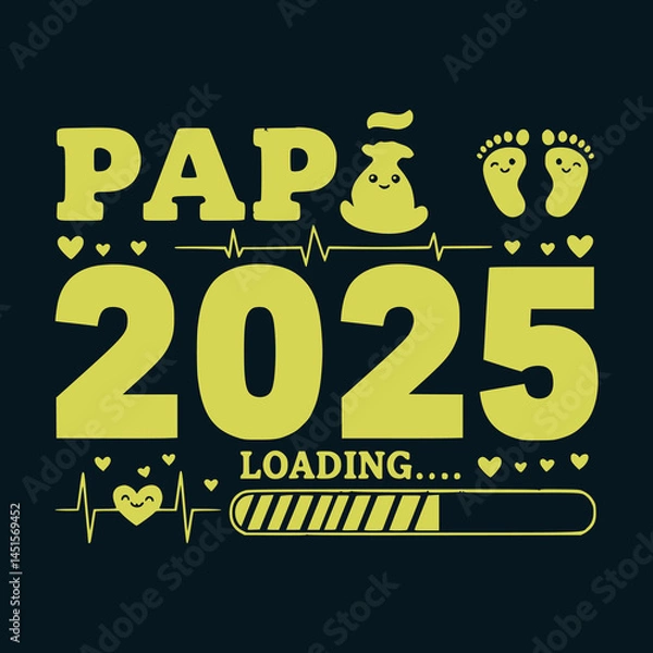 Fototapeta Annonce Grossesse Papa Stickers Dad 2025 Loading Father Typography For T-Shirt Design SVG EPS File Available Free Download