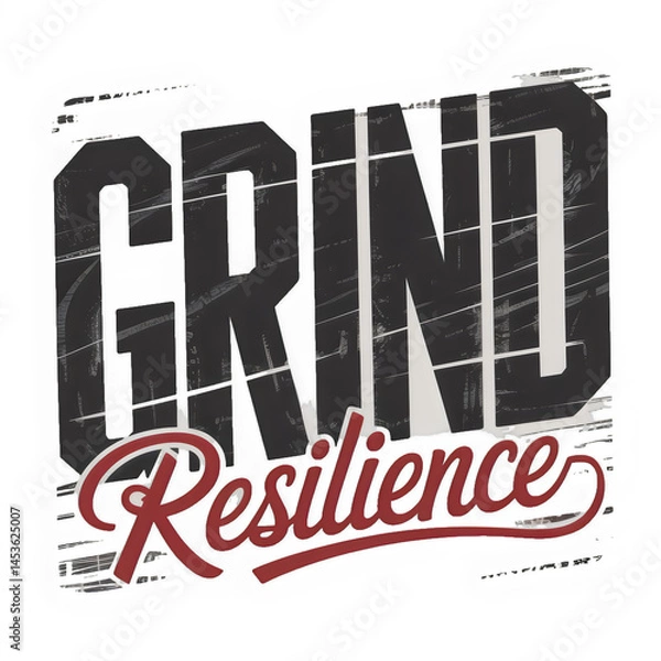 Fototapeta Bold Grind & Resilience Typography | Inspirational Design | Stock Graphic