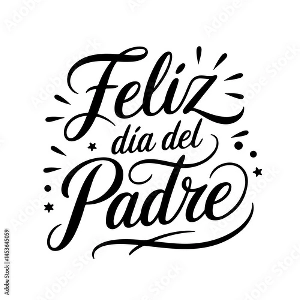 Obraz Feliz Dia Del Padre Vector Design on White Background