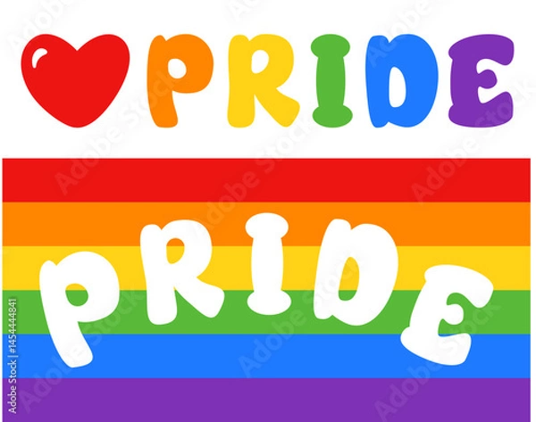 Fototapeta Set of Pride stickers with red heart in rainbow colors of LGBTQ flag. Hand drawn lettering quote. Typography design element for Pride Month. Vector design for poster, banner, t-shirt