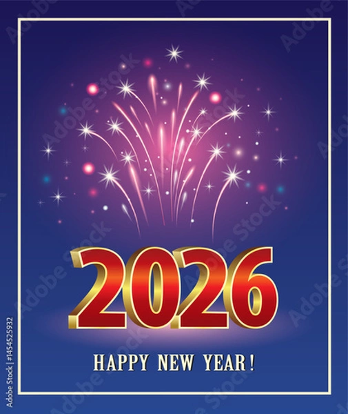 Obraz Happy New Year 2026. Holiday card with numbers in red and gold colors on a blue background with fireworks. Vector illustration