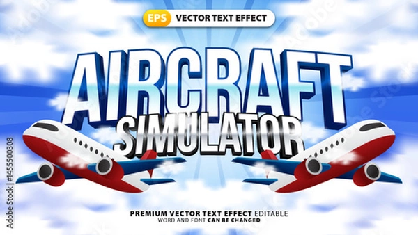 Fototapeta 3D Aircraft Simulator  Text Effect Template