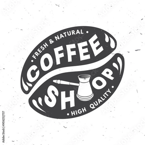 Obraz Coffee shop. Hot and aromatic. Vector illustration. Concept for cafe and restaurant logo, brand, label. Logo with coffee beans and bowl with a handle for making coffee on the stove. Turkish pot of