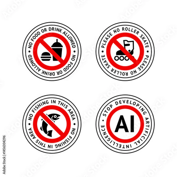 Fototapeta Prohibited label No food or drink allowed, No roller skate, No fishing, Stop developing artificial intelligence