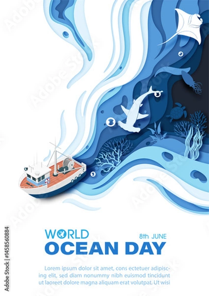 Fototapeta Poster illustration campaign of world ocean day with top view image of boat and scene of the sea and ocean in layers papercut style, wording of event, example texts and blue background.