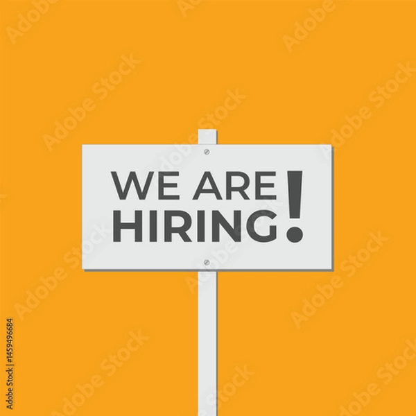 Fototapeta Minimalist We Are Hiring recruitment template on a bold yellow background, featuring a signboard. Ideal for job vacancy announcements posts, and team hiring campaigns.