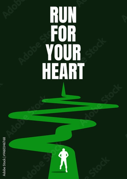 Fototapeta Inspirational poster design with the phrase “Run For Your Heart,” featuring a heartbeat line forming a running track.