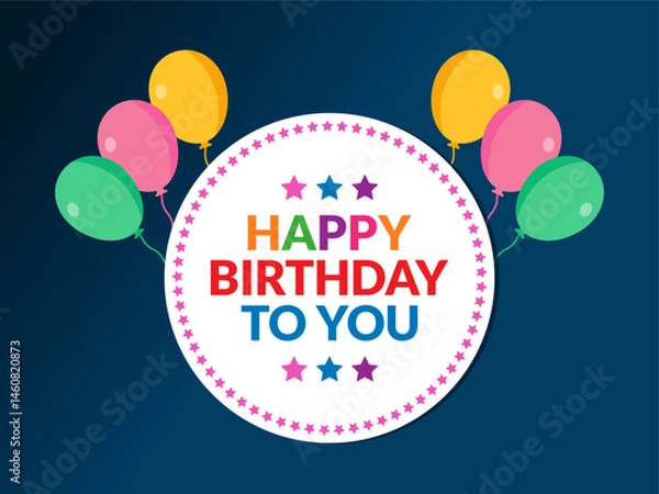 Fototapeta Happy Birthday To You Greeting Card with Colorful Balloons and Stars on Blue Background