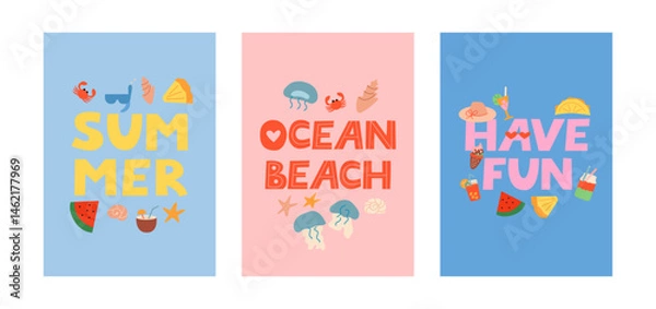 Fototapeta Set of vector posters with illustrations of summer vacation objects and flat lettering quotes. Ocean beach, have fun. Jellyfish, seashell, watermelon, pineapple, crab, coconut, ice cream, etc.