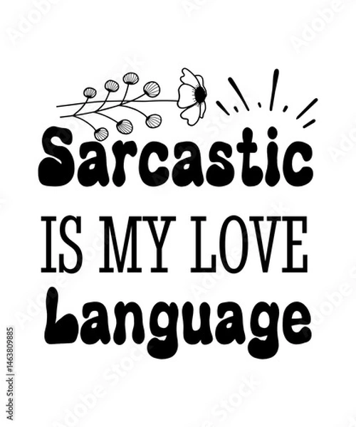 Fototapeta Sarcastic SVG Bundle,Sarcastic SVG Files,Sarcastic Sublimation Bundle,Sarcasm SVG,Sarcastic Bundle,Sarcastic SVG cut File,Sarcastic SVG Design,Sarcastic ,Sarcastic Bundle,Sarcastic SVG,Sarcastic SVG B