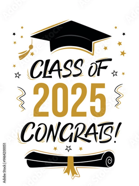 Fototapeta Class of 2025 Congrats greeting sign with academic cap and diploma. Congrats Graduated. Congratulating banner. Handwritten brush lettering. Isolated vector text for graduation design, card, poster