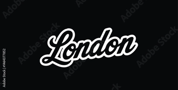 Fototapeta London lettering vector graphic apparel clothing prints eps svg png. Typography Fonts graphics designs posters stickers. Download it Now in high resolution format and print it in any size