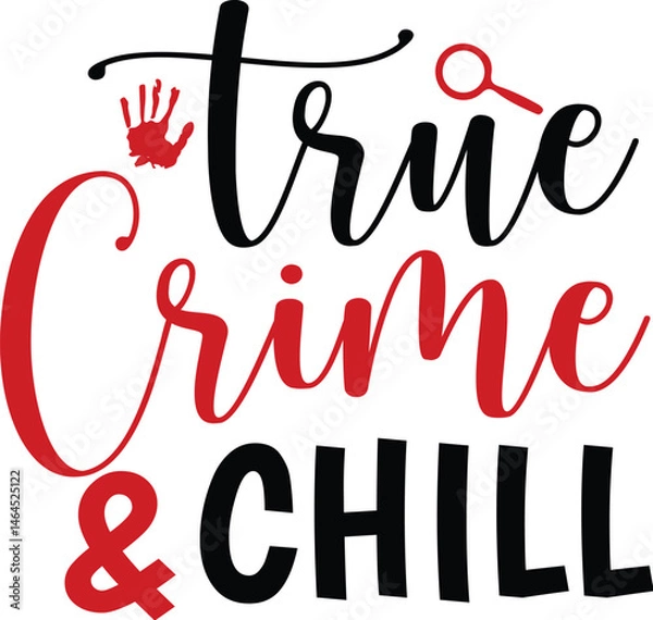 Fototapeta True Crime and Chill