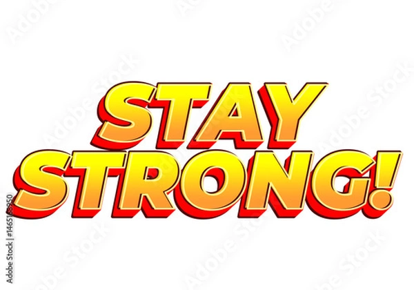 Fototapeta Stay strong. Bold fonts text effect with halftone pattern style