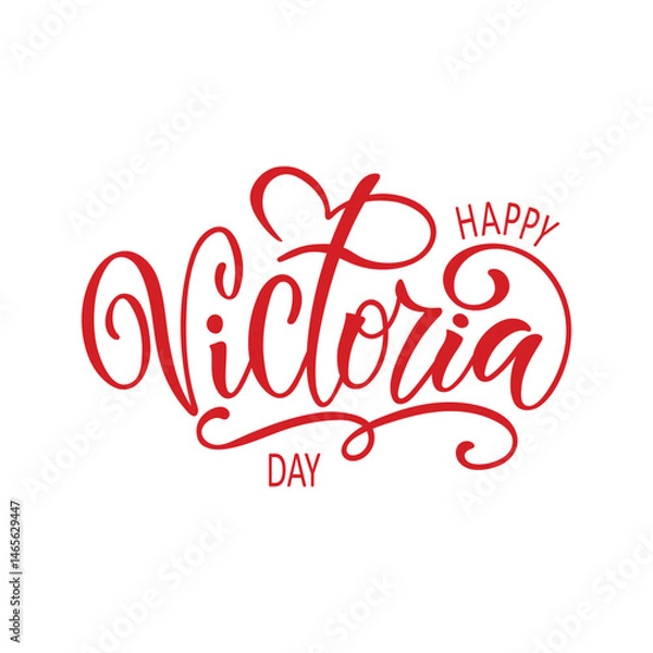Obraz Happy Victoria Day handwritten text. Hand lettering typography. Modern brush ink calligraphy for poster, banner, greeting card, invitation. Vector illustration isolated on white background