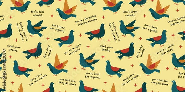 Obraz Funny pigeon seamless pattern with quotes and birds. Comic pigeon pattern with food warning sayings. Don’t feed the pigeons – humorous repeat design. Seamless bird pattern with funny crumbs quotes