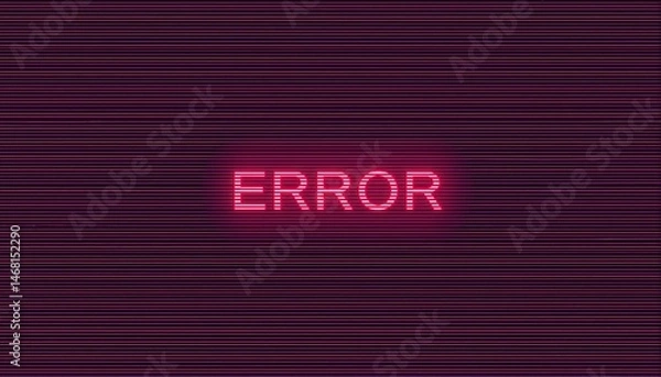 Fototapeta glowing neon ERROR message is displayed on retro style screen with horizontal scan lines in pink and purple
