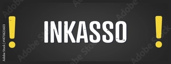 Fototapeta Inkasso (Debt collection) - A blackboard illustration with white text.