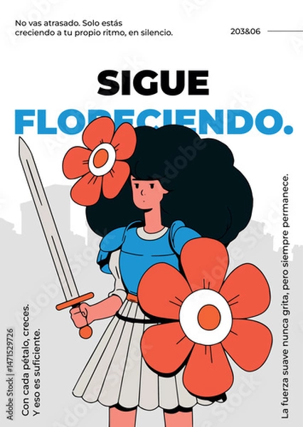 Obraz Girl with giant red flowers and sword, bold “Sigue Floreciendo” message in Spanish.
