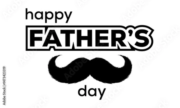 Obraz Happy Father's Day Bold Mustache Graphic Typography