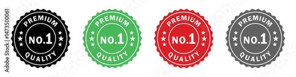 Fototapeta A set of four Premium Quality No 1 badges in black, green, red, and gray. Circular design with scalloped edges and stars, ideal for branding, packaging, and certification labels. Premium, quality.