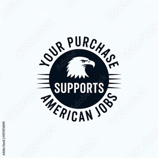 Obraz Patriotic Emblem Advocating Consumer Support For American Workforce Through Domestic Purchases