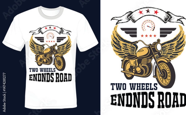 Obraz Classic Motorcycle T-Shirt Design – "Two Wheels Endnds Road" with Wings and Stars


