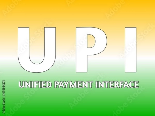 Fototapeta UPI unified payment interface text on orange, white and green color gradient 